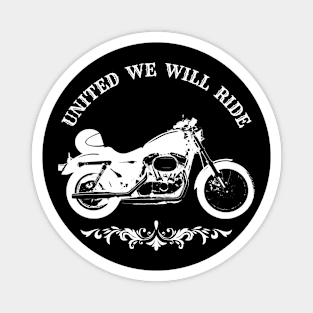 United We Will Ride Magnet